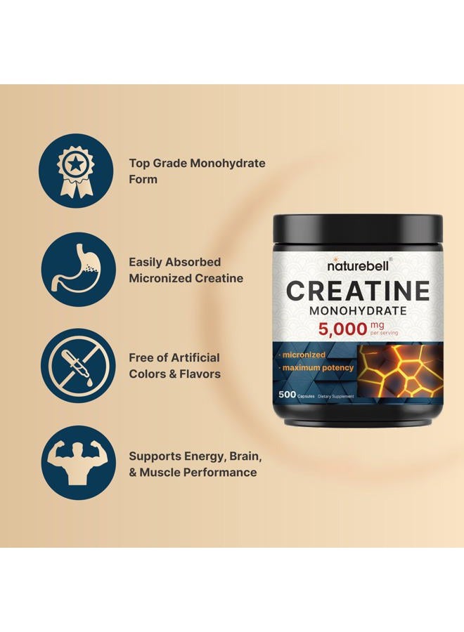 NatureBell Creatine Monohydrate Capsules 5,000mg Per Serving, 500 Count | Micronized, Unflavored Creatine Pills | Pre-Workout & Muscle Strength Support | Easy to Swallow, Filler-Free | 71 Servings - Image 3